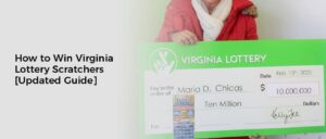 How to Win Virginia Lottery Scratchers [Updated Guide]