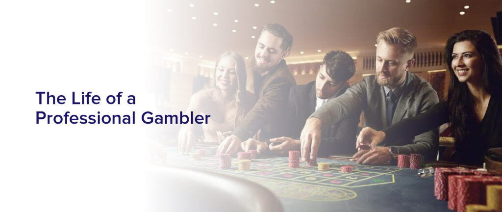 professional gambler